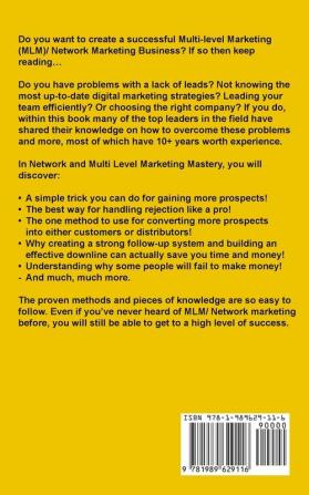 Network and Multi Level Marketing Mastery: Follow The Ultimate MLM Business Guide For Gaining Success Today Using Social Media! Learn The Pro's ... More Sales Using Facebook and More!