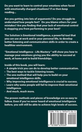 Emotional Intelligence - Life Mastery: Practical self development guide for success in business and your personal life. Improve your Social Skills ... Relationship Building CBT & Self Discipline.