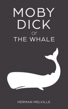 Moby Dick or The Whale