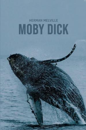 Moby Dick or The Whale