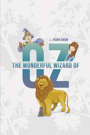 The Wonderful Wizard of Oz