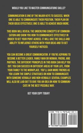 Communication: Dare To Learn Exactly How Great Leaders Use Communication Listening Body Language Skills And Lead People By Public Speaking And Have Effective Crucial And Nonviolent Conversations