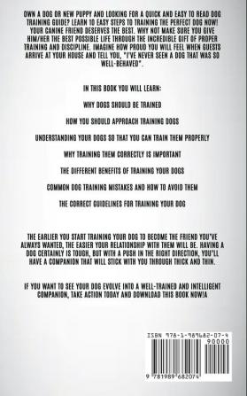 Dog Training: Self Help Beginners Guide To Learn How To Raise The Perfect And Obedient Dog And Control Puppy Behaviour And Learn Valuable Discipline And House Breaking Training Skills Pat Barry