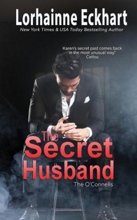 The Secret Husband: 3 (O'Connells)