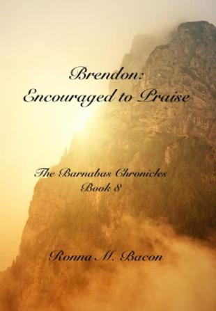 Brendon: Encouraged to Praise