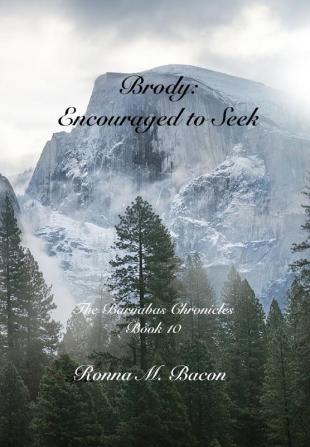 Brody: Encouraged to Seek