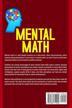 Mental Math: How to Develop a Mind for Numbers Rapid Calculations and Creative Math Tricks (Including Special Speed Math for SAT GMAT and GRE Students)