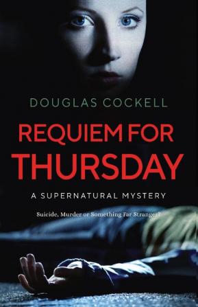 Requiem For Thursday: A Supernatural Mystery: 1