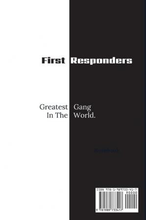 First Responder Police Journal: To Protect And Serve: 1 (First Responder Journals)