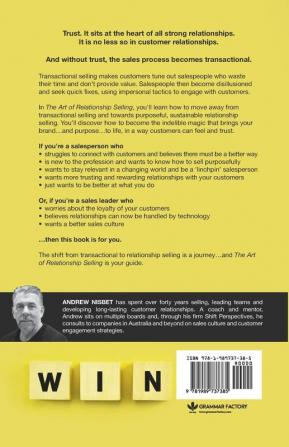 The Art of Relationship Selling: How to Create Win-Win Outcomes That Generate Loyal Long-Term Relationships and Maximise Profit