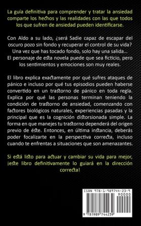 Ansiedad: La mejor guía para reducir el estrés y los ataques de pánico (Guía de alivio de la ansiedad para superar la depresión el miedo y el estrés)