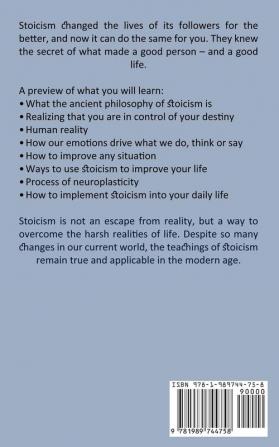 Stoicism: How to Apply Stoicism in Everyday Life (Complete Beginner's Guide to the Stoic Way of Life)