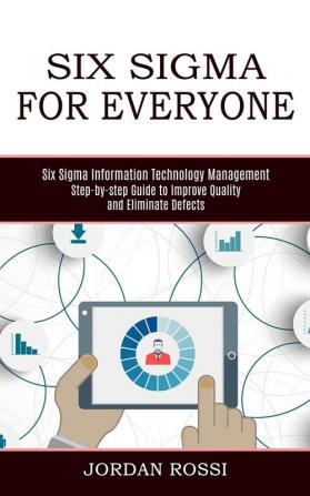 Six Sigma for Everyone