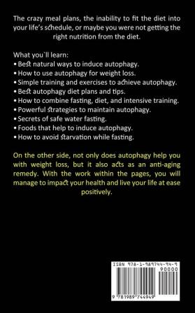 Autophagy Keto: How to Activate Your Body and Let It Purify Through Water Fasting (Improve Your Health and Maintain Your Ideal Weight)