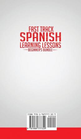 Spanish Language Lessons for Beginners Bundle: Learn The Spanish Language FAST in Your Car with over 1200 Common Words Phrases and Sayings for Travel and Conversations