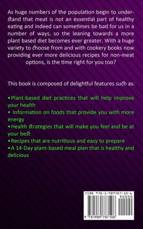 Vegan Diet Cookbook: High Protein Vegan Cookbook Healthy & Delicious Plant Based Recipes (51 Healthy Protein Packed Recipes for Muscle Building)