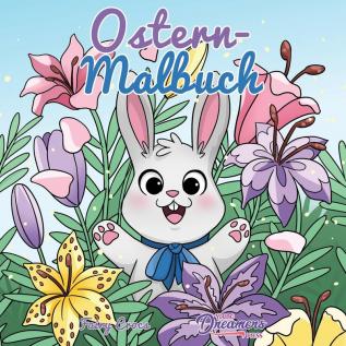 Ostern-Malbuch: Fur Kinder im Alter von 4-8 Jahren: 7 (Malbucher Fur Kinder)