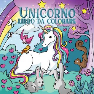 Unicorno libro da colorare: Per bambini dai 4 agli 8 anni (Album Da Colorare Per Bambini)