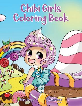 Chibi Girls Coloring Book: Anime Coloring For Kids Ages 6-8 9-12 (Coloring Books for Kids)