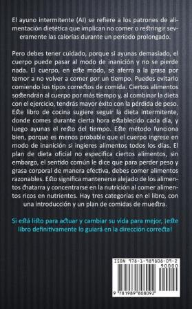 Ayuno Intermitente: 5:2 recetas de dieta para desintoxicar tu cuerpo y adelgazar (Perder peso rápidamente y adoptar un estilo de vida saludable)