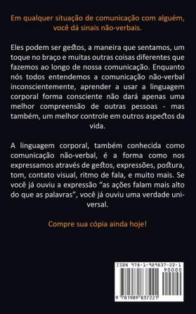 Linguagem Corporal: Guia ilustrado para entender a comunicação não verbal (Dominando a arte da comunicação não-verbal)