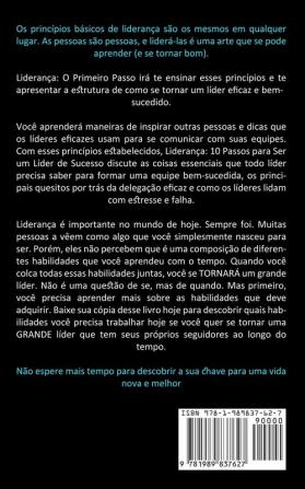 Liderança: Desenvolva suas habilidades gerenciais e se comunique de forma eficaz com sua equipe (Livro de liderança para melhor tomada de decisão e sucesso)