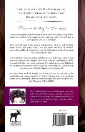 For the Love of Hair: Surviving and Thriving in the Business of Hairdressing and Life