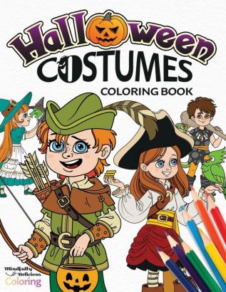 Halloween Costumes Coloring Book: A Creative Halloween Fashion Coloring Book for Kids Ages 4-8