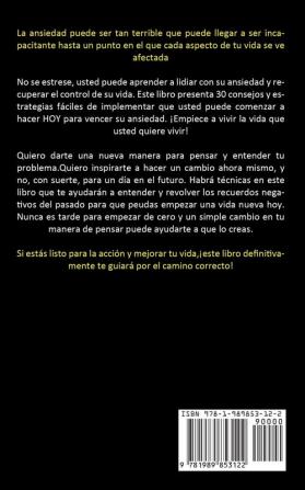 Ansiedad: Manual personal para vencer la ansiedad la depresión los ataques de pánico y las fobias (Ataques de pánico fobias y depresión)