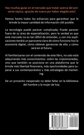 Criptomoneda: Consejos exitosos sobre el comercio en criptomoneda (Una guía completa para invertir e intercambiar en blockchains)