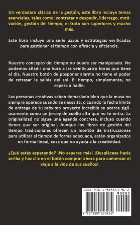 Gestión Del Tiempo: El poder del tiempo y cómo manejarlo (La clave del éxito)