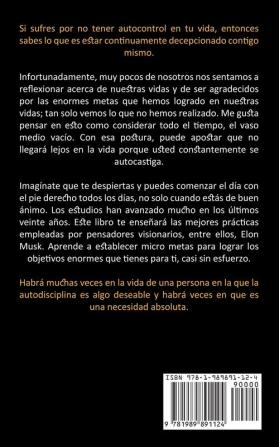 Autodisciplina: Autoconfianza fuerza de voluntad y desarrollar mentalidades poderosas (Metodos practicos para pensar de manera guia para ... pensar de manera guía para principiantes)