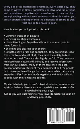 Empath and Narcissist: Self Development Guide for Empath Healing and Highly Sensitive People Protection From Narcissists Declaring Your Leadership Against Highly Toxic Relationship