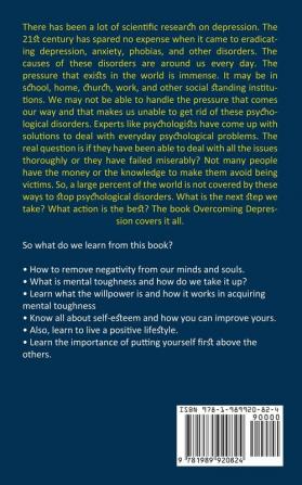 Phobia: Overcome Negativity Through Positive Energy and Relieve Depression Anxiety Anger Fear and Insecurities and Improve Your Social Skills (Build Mental Toughness and Stop Overthinking)