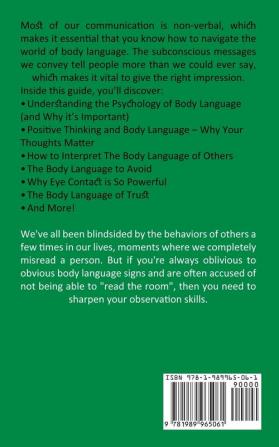 Body Language: Self Development Guide to Mastering the Art of Persuasion and Building a Better Life via Nlp and Hypnosis (The Art of Reading and Influence People Using Dark Psychology & Manipulation)