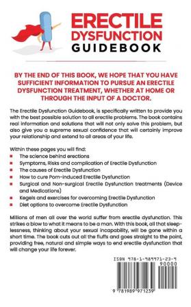 Erectile Dysfunction Guidebook: Natural Remedies Psychology Sex Addiction Exercise Diet and More (The Sexual Help Project)