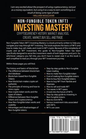 Non-Fungible Token (NFT) Investing Mastery - Cryptocurrency History Market Analysis Create Market Buy Sell and Trade: NFT Crypto Investing Guide for Beginners to Expert: Art Tokens Music Film