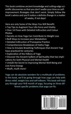 Yoga: The Best Guide to Yoga Practice Calm Your Mind and Improve Your Spirit (Yoga Poses and Postures for Effective Weight Loss Restorative Yoga and Natural Self-healing)