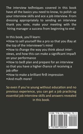 Job Interview: The Ultimate Guide to Crushing Every Interview Question With Confidence and Amazing Body Language to Land Your Dream Job (Your Guide to Winning in Job Interviews)