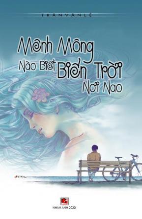 Mênh Mông Nào Biết Biển Trời Nơi Nao