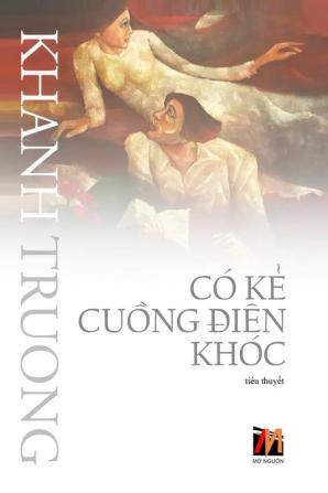 Có Kẻ Cuồng Điên Khóc (soft cover)