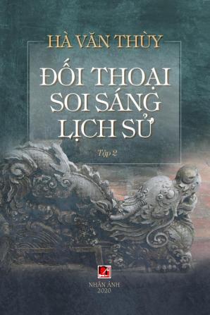 Đối Thoại Soi Sáng Lịch Sử (Volume 2)