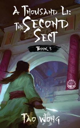 A Thousand Li: The Second Sect: Book 5 of A Thousand Li