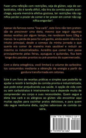 Baixo Teor De Carboidratos: Deliciosas receitas essenciais com baixo teor de carboidratos para começar a perder peso e com saúde para iniciantes