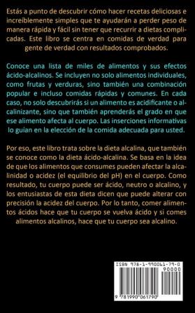 Dieta Alcalina: Una guía para proteger el equilibrio del ph de su cuerpo para una vida larga y saludable (El mejor plan de dieta alcalina y libro de cocina para un estilo de vida saludable)