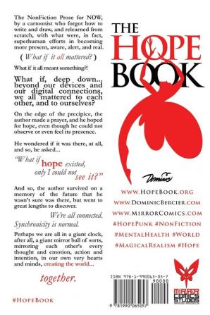 The Hope Book: What if Hope Existed Only I Could Not See It?: 1