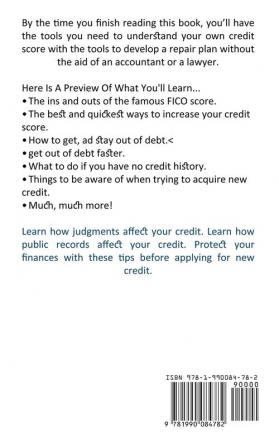 Credit Repair: Mandatory Steps to Know in Order to Repair Your Credit Score (The Ultimate Guide to Fast Credit Repair)