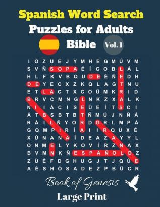 Spanish Word Search Puzzles For Adults: Bible Vol. 1 Book of Genesis Large Print