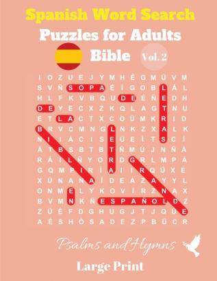 Spanish Word Search Puzzles For Adults: Bible Vol. 2 Psalms and Hymns Large Print