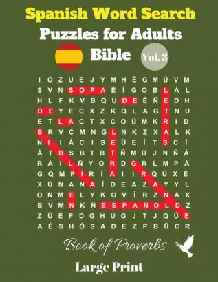 Spanish Word Search Puzzles For Adults: Bible Vol. 3 Book of Proverbs Large Print